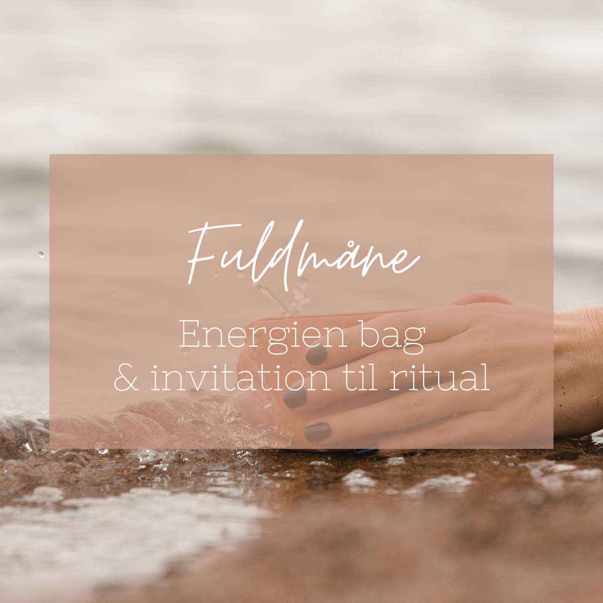 Fuldmåne - Energien bag & invitation til ritual