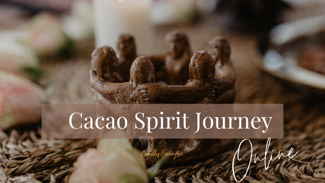 Cacao Spirit Journey - Online